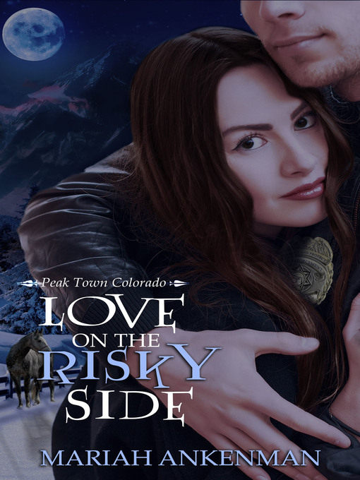 Title details for Love on the Risky Side by Mariah Ankenman - Available